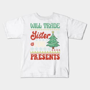 Will Trade Sister For Presents, Retro Christmas Kids T-Shirt